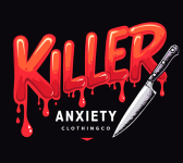 Killer Anxiety Clothing